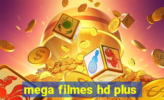 mega filmes hd plus